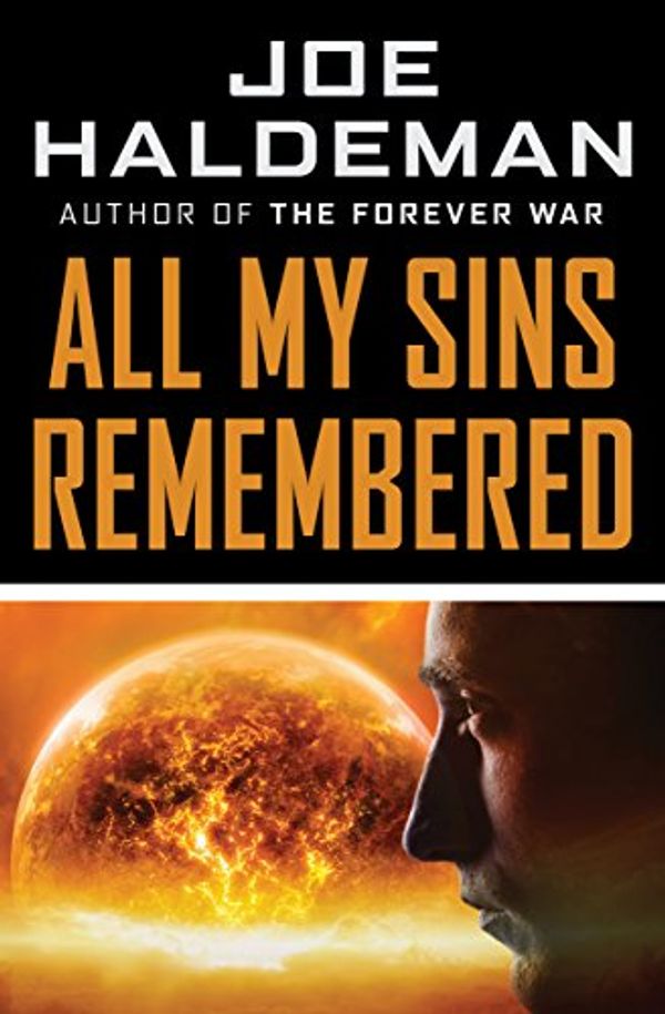 Cover Art for B00PI1858A, All My Sins Remembered by Joe Haldeman