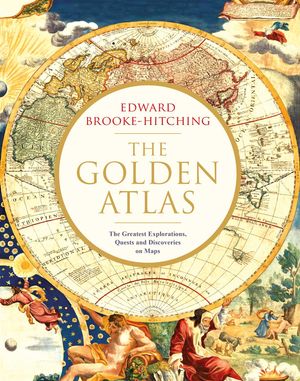 Cover Art for 9781471166822, Golden Atlas Ha by Edward Brooke-Hitching