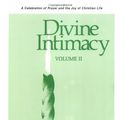 Cover Art for 9780898701432, Divine Intimacy by Fr. Gabriel of Mary Magdalen