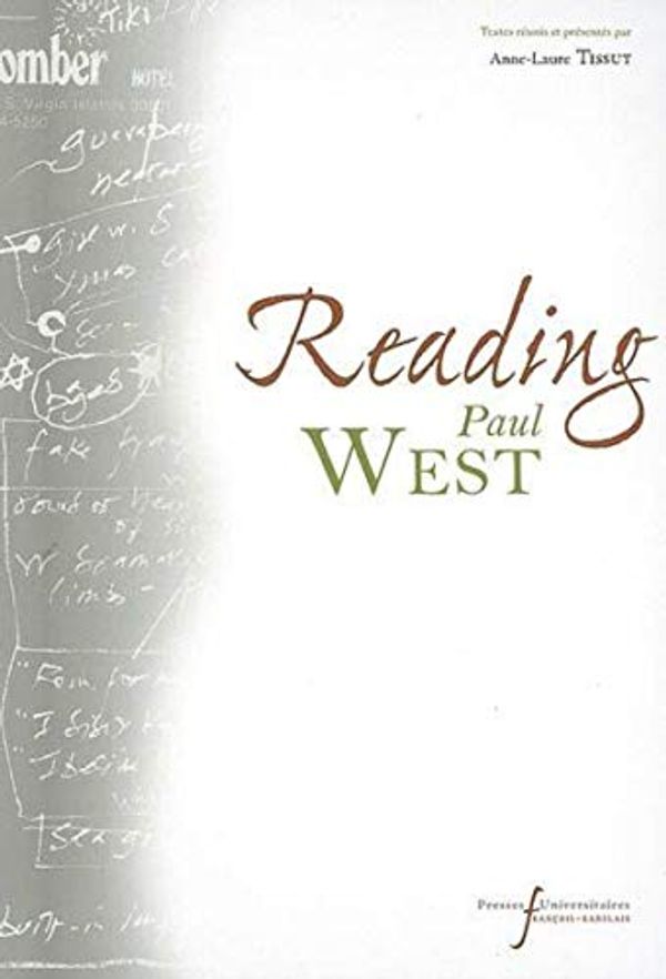 Cover Art for 9782869062498, Reading Paul West by Anne-Laure Tissut