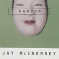 Cover Art for 9780747556596, Ransom by Jay McInerney