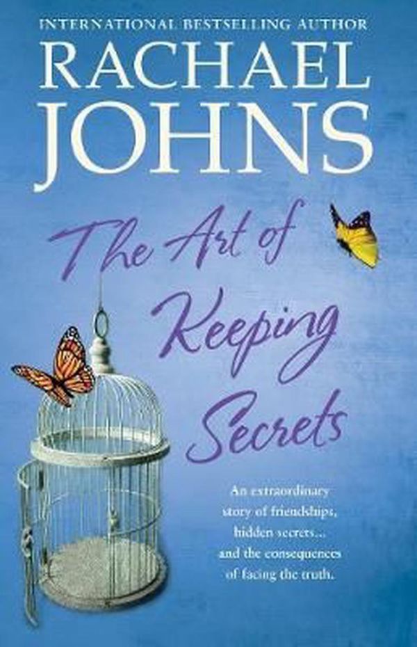 Cover Art for 9781489241306, The Art of Keeping Secrets by Rachael Johns