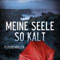 Cover Art for 9783732514779, Meine Seele so kalt by Clare Mackintosh