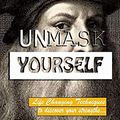 Cover Art for 9781973221401, UNMASK YOURSELF: The best of Self-realization books for immediate results. by Abinde Dare
