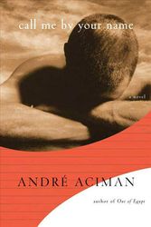 Cover Art for 9780374118044, Call Me by Your Name by André Aciman