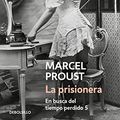 Cover Art for 9788483461822, La prisionera/ The Prisoner by Marcel Proust