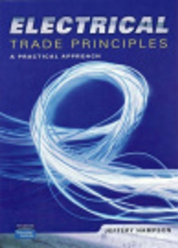 Cover Art for 9781742060163, Electrical Trade Principles by Jeffery Hampson