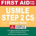 Cover Art for 9780071809337, First Aid for the USMLE Step 2 CS, Fifth Edition by Tao Le