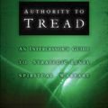 Cover Art for B00B858CD8, Authority to Tread: A Practical Guide for Strategic-Level Spiritual Warfare by Greenwood, Rebecca