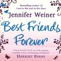 Cover Art for 9781847390233, Best Friends Forever by Jennifer Weiner