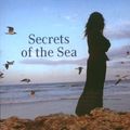 Cover Art for 9781846550690, Secrets of the Sea by Nicholas Shakespeare