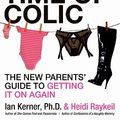 Cover Art for 9780061762048, Love in the Time of Colic by Ian Kerner