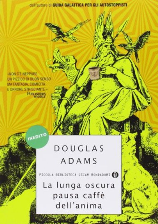 Cover Art for 9788804611813, La lunga oscura pausa caffè dell'anima by Douglas Adams