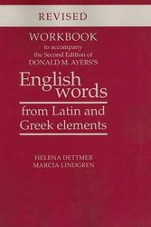 Cover Art for 9780816523184, Workbook to Accompany the Second Edition of Donald M. Ayers's English Words from Latin and Greek Elements by Helena Dettmer