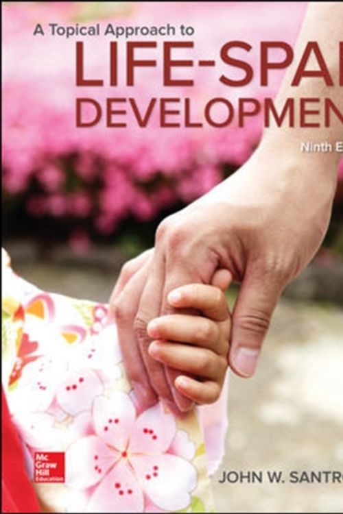 Cover Art for 9781259708787, A Topical Approach to Lifespan DevelopmentB &B Psychology by John W. Santrock