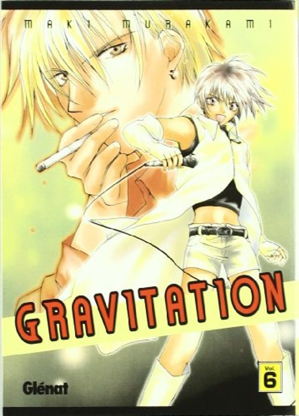 Cover Art for 9788484495901, Gravitation 6 by Maki Murakami