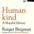 Cover Art for 9781526630483, Humankind by Rutger Bregman