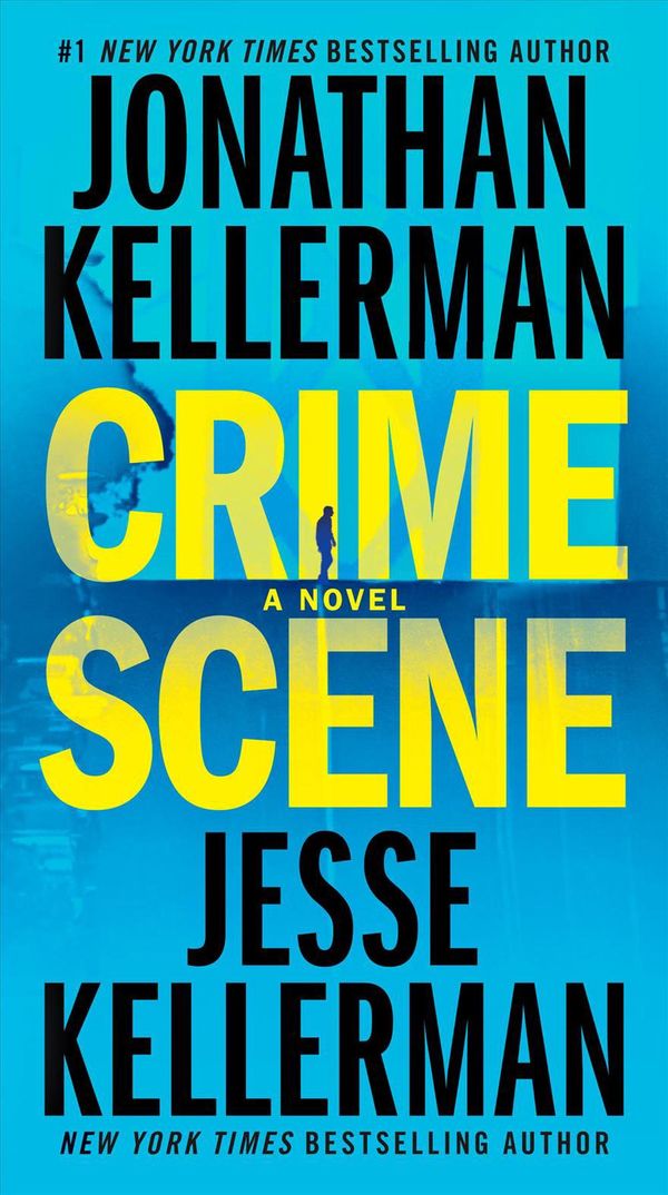 Cover Art for 9780399594625, Crime Scene by Jonathan Kellerman, Jesse Kellerman