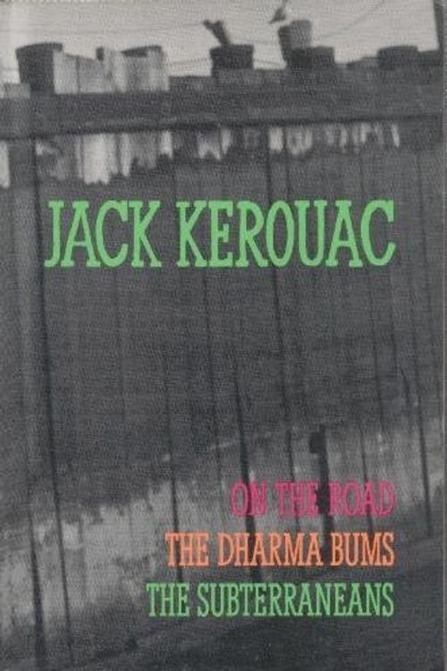Cover Art for 9780965415934, On the Road / The Dharma Bums / The Subterraneans by Jack Kerouac