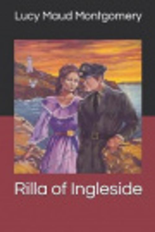 Cover Art for 9781693721823, Rilla of Ingleside by Lucy Maud Montgomery