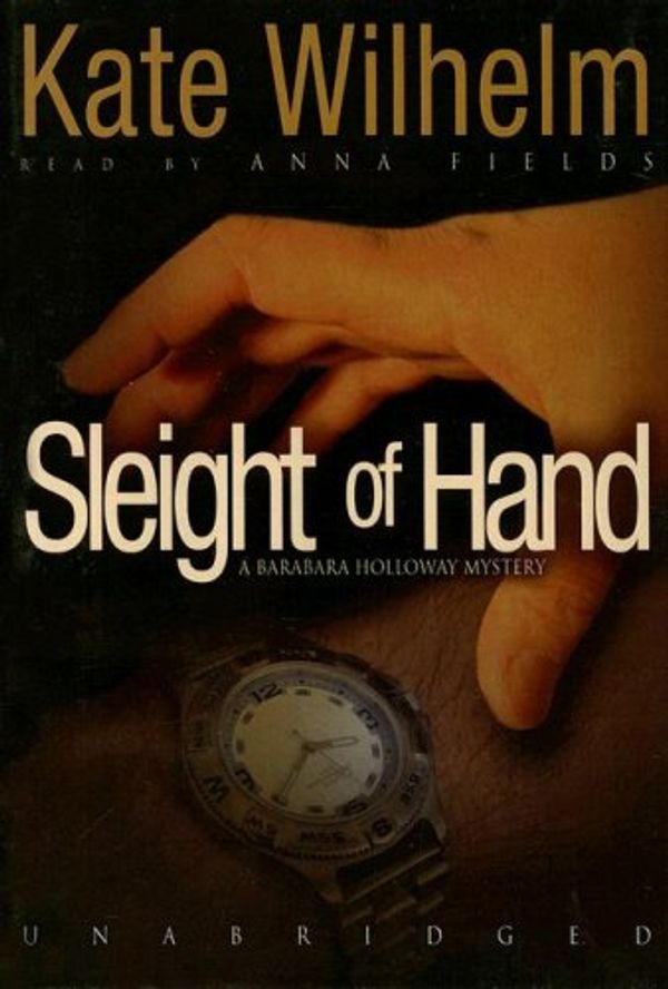 Cover Art for 9780786148974, Sleight of Hand: Library Edition by Kate Wilhelm