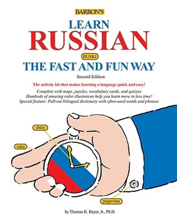 Cover Art for 9780764142147, Learn Russian the Fast and Fun Way [With Dictionary] by Thomas Beyer