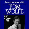Cover Art for 9780878054275, Conversations with Tom Wolfe by Dorothy McInnis Scura