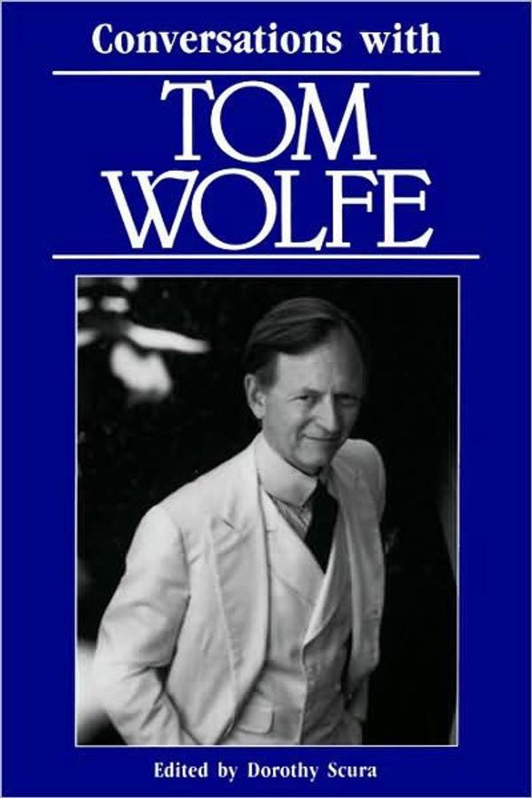 Cover Art for 9780878054275, Conversations with Tom Wolfe by Dorothy McInnis Scura