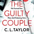 Cover Art for 9780008379278, The Guilty Couple by C.l. Taylor