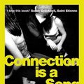 Cover Art for 9781788709484, Connection is a Song: Coming Up and Coming Out Through the Music of the '90s by Anna Doble
