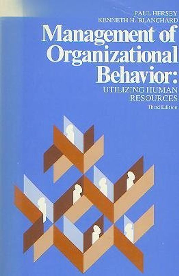 Cover Art for 9780135488676, Management of organizational behavior : utilizing human resources by 