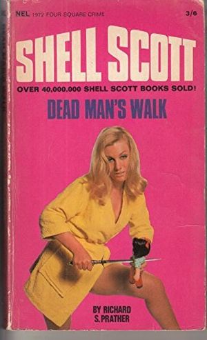 Cover Art for 9780450000423, Dead man's walk (Four Square crime) by Richard Scott Prather