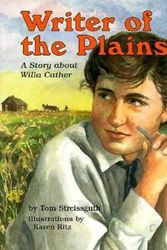 Cover Art for 9781575050157, Writer of the Plains: A Story about Willa Cather (Creative Minds Biography) by Thomas Streissguth