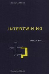 Cover Art for 9781568980614, Intertwining by Steven Holl