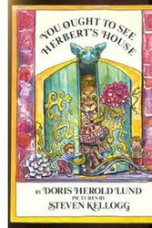 Cover Art for 9780531025956, You Ought to See Herbert's House. by Doris Herold Lund