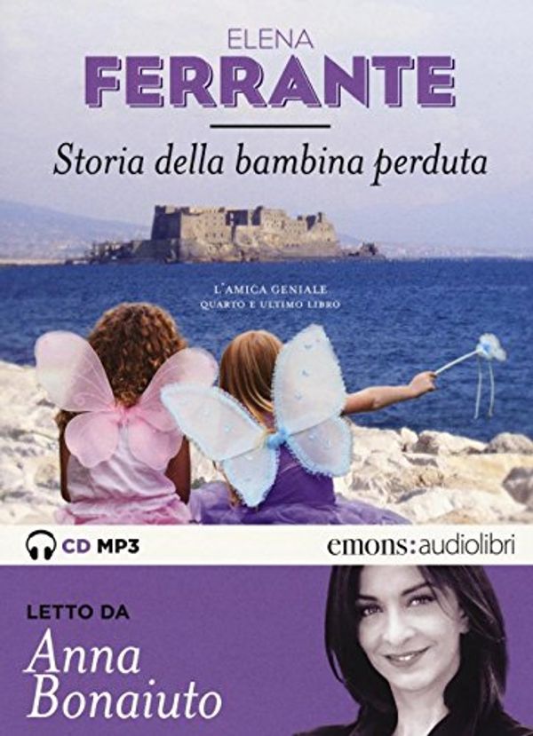 Cover Art for 9788869860478, Storia della bambina perduta. L'amica geniale by Elena Ferrante