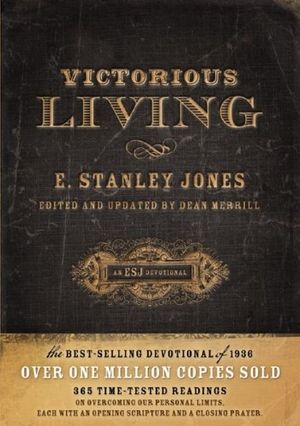 Cover Art for 9781935416579, Victorious Living by E. Stanley Jones