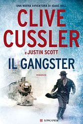 Cover Art for 9788830457607, Il gangster by Cussler, Clive, Scott, Justin
