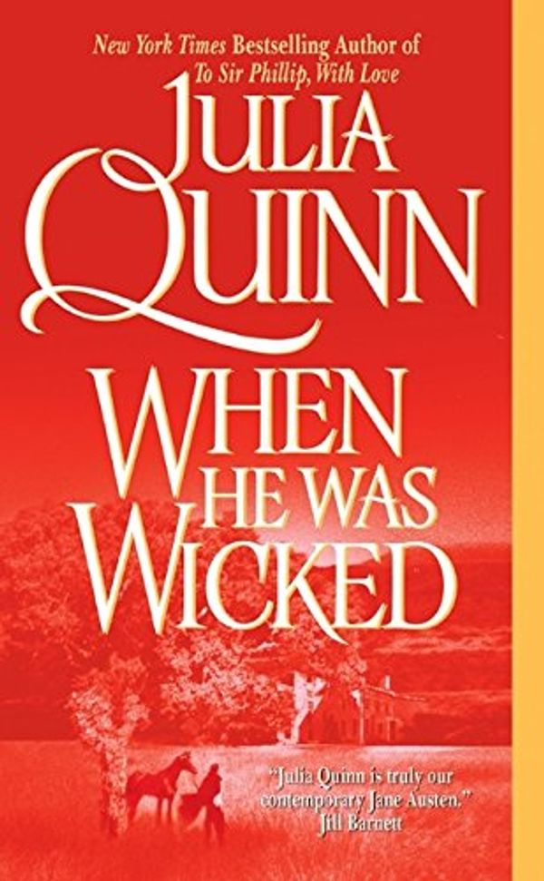 Cover Art for 9780060531232, When He Was Wicked by Julia Quinn
