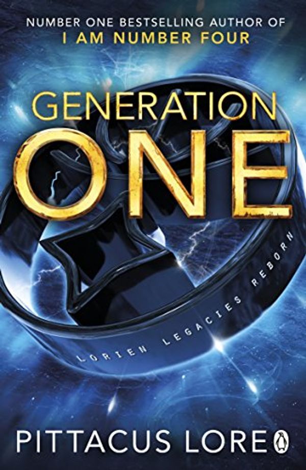 Cover Art for B0719C4NX6, Generation One: Lorien Legacies Reborn by Pittacus Lore