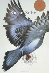 Cover Art for 9780887848230, Pigeon by Karen Solie