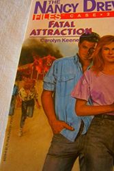 Cover Art for 9780671687304, Fatal Attraction by Carolyn Keene