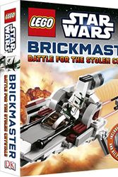 Cover Art for 9781409326052, LEGO Star Wars Brickmaster Battle for the Stolen Crystals by Elizabeth Dowsett