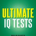 Cover Art for 9780749464448, Ultimate IQ Tests by Ken Russell, Philip Carter