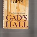 Cover Art for 9780385129886, Gad's Hall by Norah Lofts