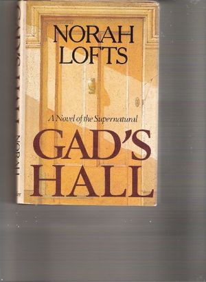 Cover Art for 9780385129886, Gad's Hall by Norah Lofts