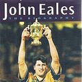 Cover Art for 9780733310126, John Eales: The Biography by Peter FitzSimons
