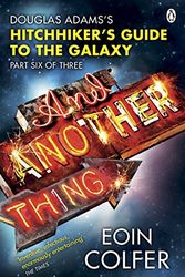 Cover Art for 9780141047720, And Another Thing... by Eoin Colfer