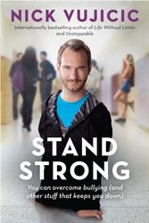 Cover Art for 9781760110314, Stand Strong by Nick Vujicic