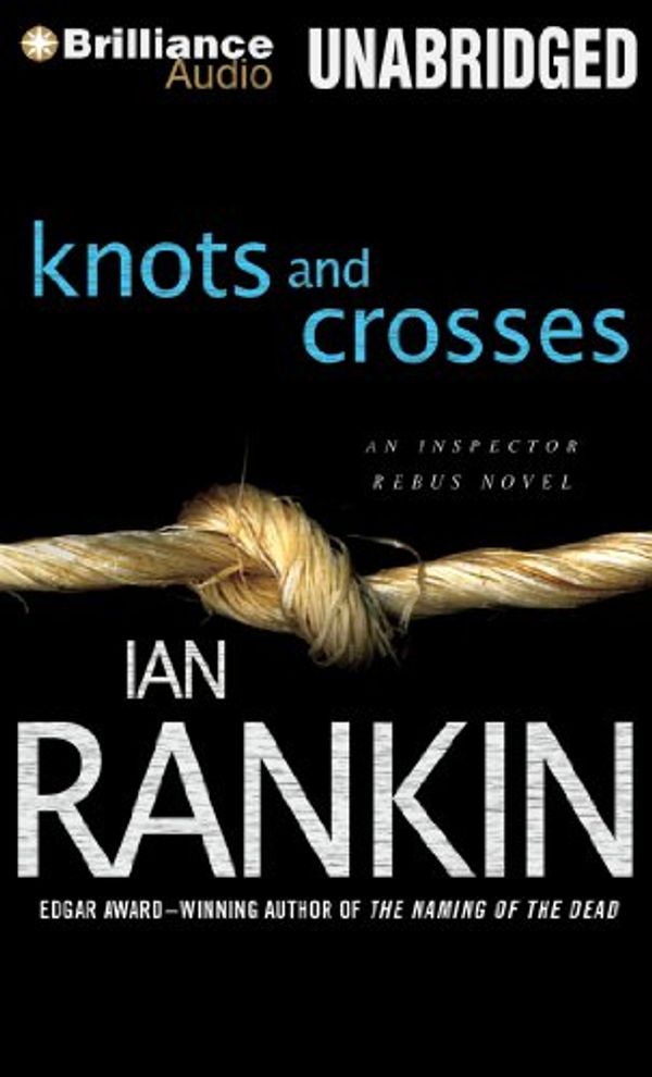 Cover Art for 9781480523739, Knots and Crosses by Ian Rankin
